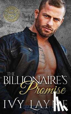 Clifton, Valorie - The Billionaire's Promise (A 'Scandals of the Bad Boy Billionaires' Romance)