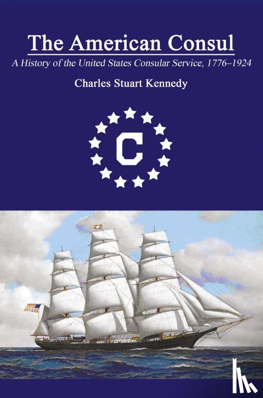 Kennedy, Charles Stuart - The American Consul