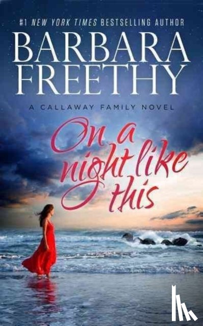 Freethy, Barbara - On A Night Like This