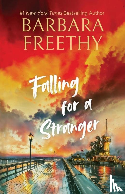 Freethy, Barbara - Falling For A Stranger