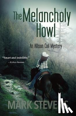 Stevens, Mark - The Melancholy Howl