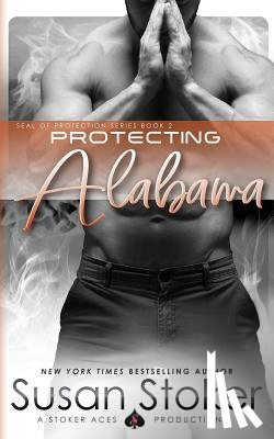 Stoker, Susan - Protecting Alabama