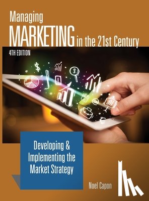 Capon, Professor Noel - Managing Marketing in the 21st Century-4th edition