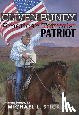 Stickler, Michael L - Cliven Bundy