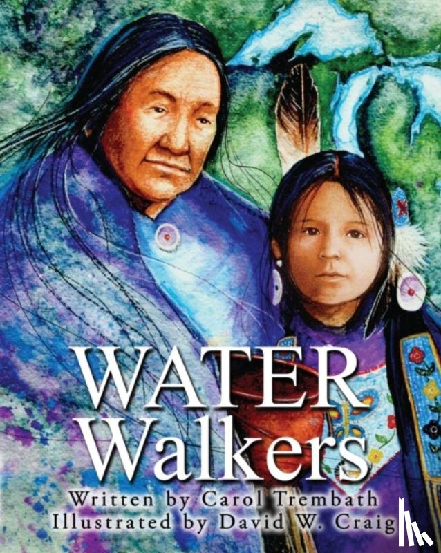 Trembath, Carol Ann - Water Walkers