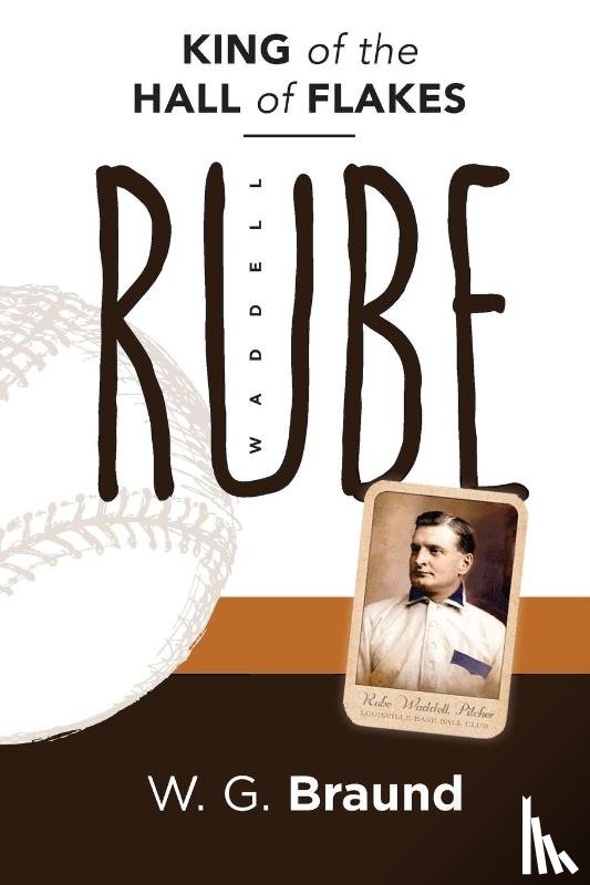 Braund, W G - Rube Waddell