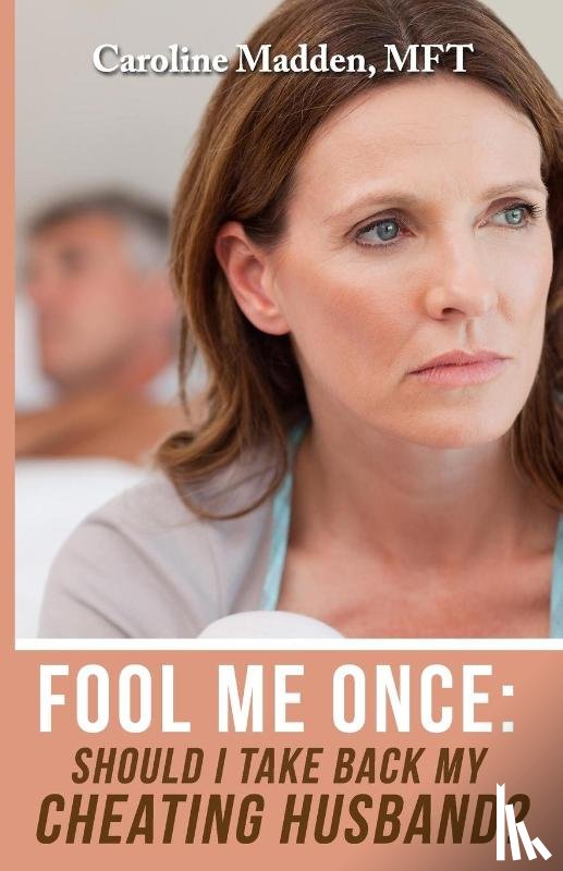Madden, Caroline - Fool Me Once