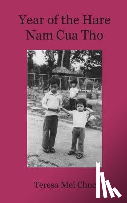Chuc, Teresa Mei - Year of the Hare / Năm Của Thỏ