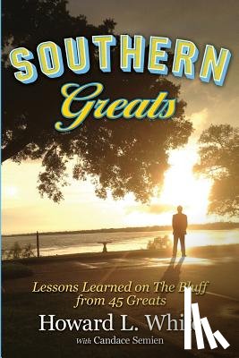 White, Howard L., Semien, Candace J. - Southern Greats