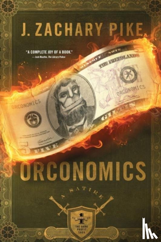 Pike, J Zachary - Orconomics