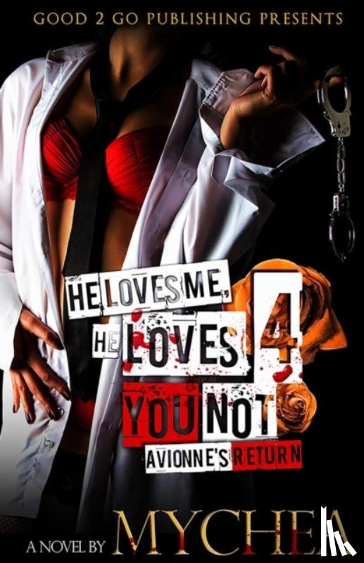 Mychea - He Loves Me, He Loves You Not PT 4