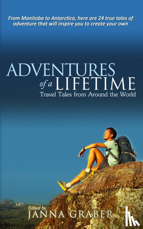  - Adventures of a Lifetime