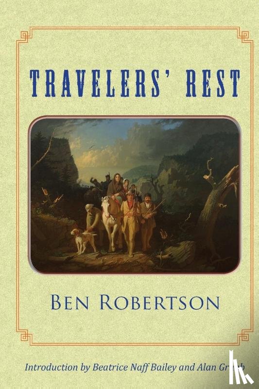 Robertson, Ben, Bailey, Beatrice Naff, Grubb, Alan - Travelers' Rest