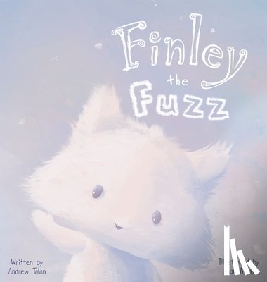 Tolan, Andrew - Finley the Fuzz