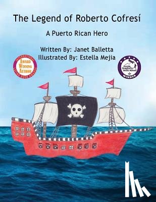 Balletta, Janet - The Legend of Roberto Cofresí A Puerto Rican Hero