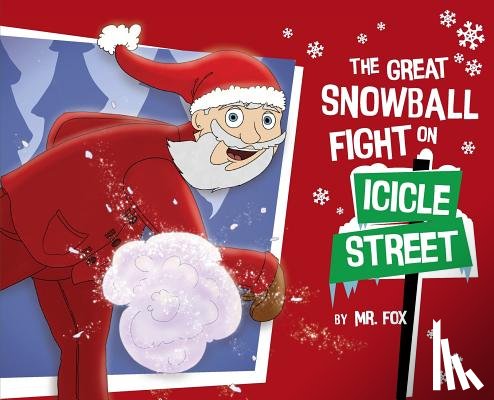Young, Dayton - The Great Snowball Fight on Icicle Street