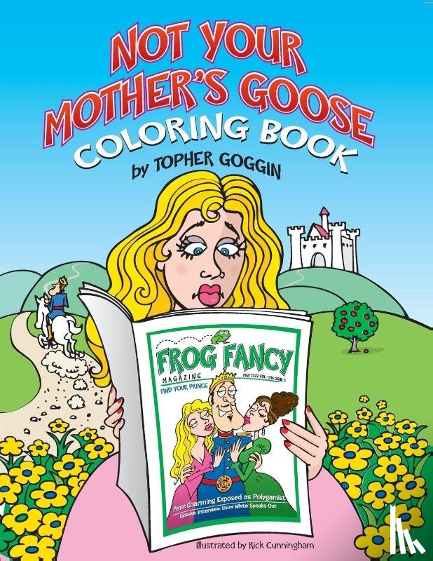 Goggin, Topher - Not Your Mother's Goose Coloring Book