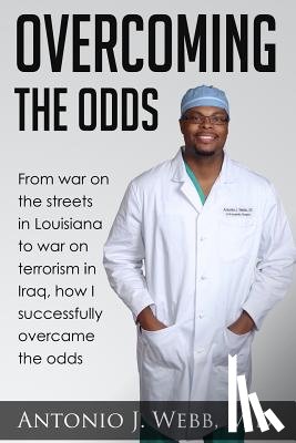 Webb, Antonio J. - OVERCOMING THE ODDS