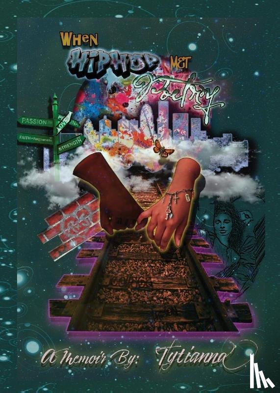 Ringstaff, Tytianna - When Hip Hop Met Poetry