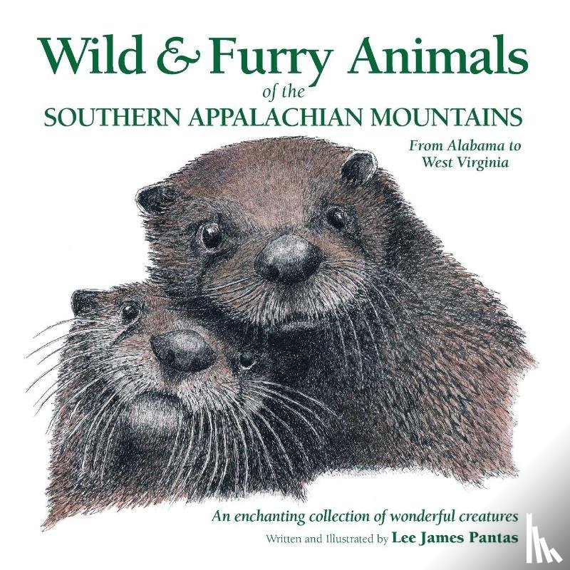 Pantas, Lee James - Wild & Furry Animals of the Southern Appalachian Mountains