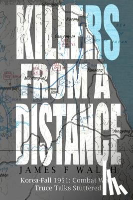 Walsh, James F - Killers From a Distance