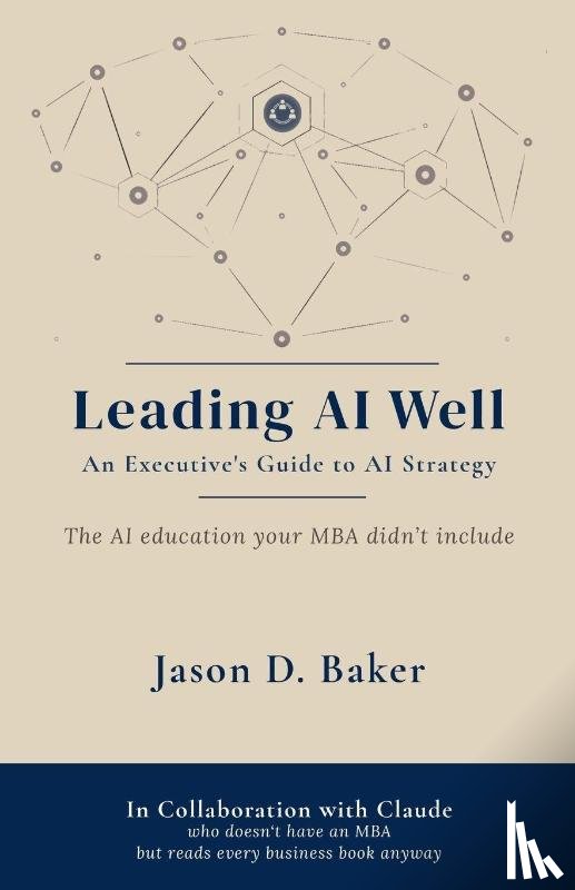 Baker, Jason D. - Leading AI Well