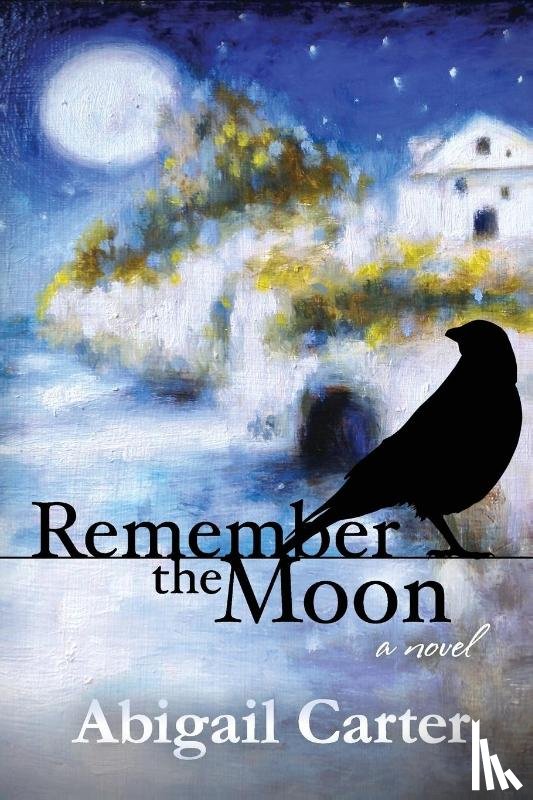Carter, Abigail - Remember The Moon