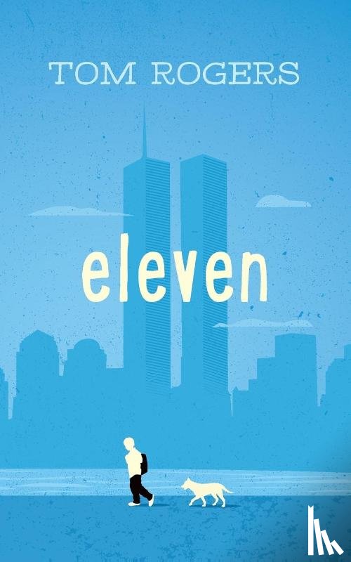 Rogers, Tom - Eleven