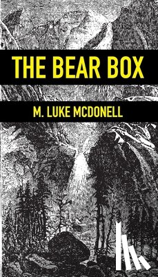 McDonell, M Luke - The Bear Box