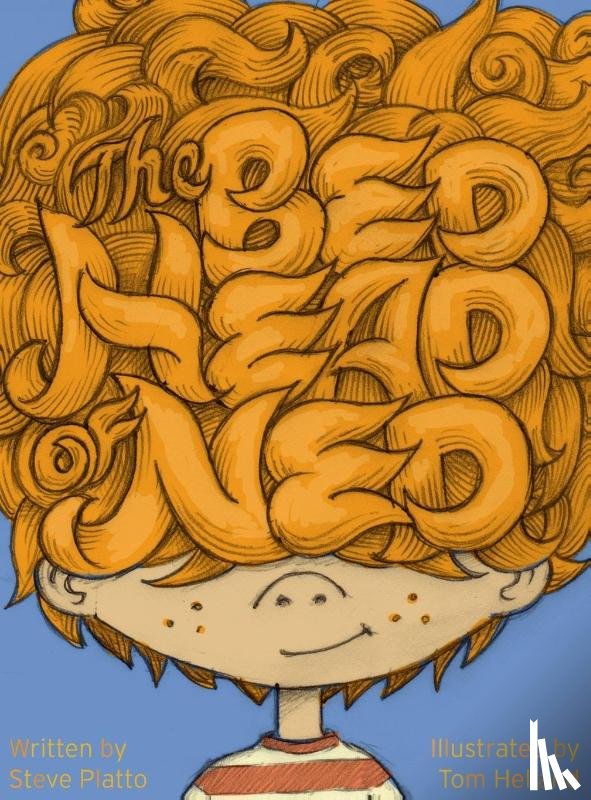 Platto, Steve - The Bed Head of Ned