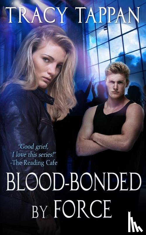 Tappan, Tracy - Blood-Bonded by Force