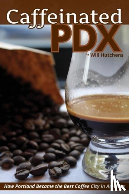 Hutchens, Will - Caffeinated PDX