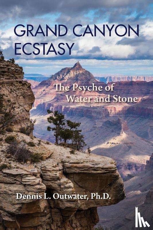 Outwater, Dennis L. - Grand Canyon Ecstasy