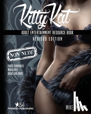 Publishers, Freebird - Kitty Kat: Adult Entertainment Non-Nude Resource Book