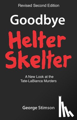 Stimson, George - GOODBYE HELTER SKELTER REV 2ND