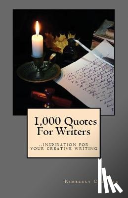Coleman, Kimberly - 1,000 Quotes For Writers
