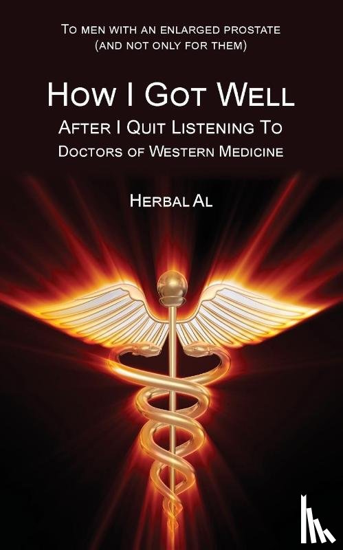 Herbal Al, Al, Herbal - To Men with an Enlarged Prostate (and Not Only for Them)