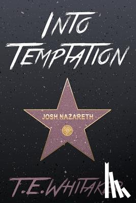 Whitaker, T. E. - Into Temptation