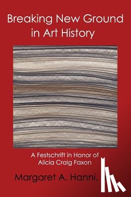  - Breaking New Ground in Art History