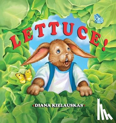 Kizlauskas, Diana (Society of Children's Book Writers and Illustrators) - Lettuce!