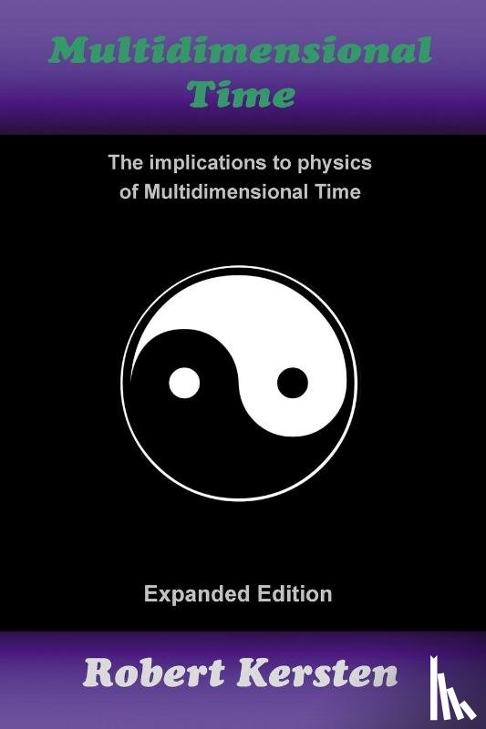 Kersten, Robert (University of Central Florida FL) - Multidimensional Time