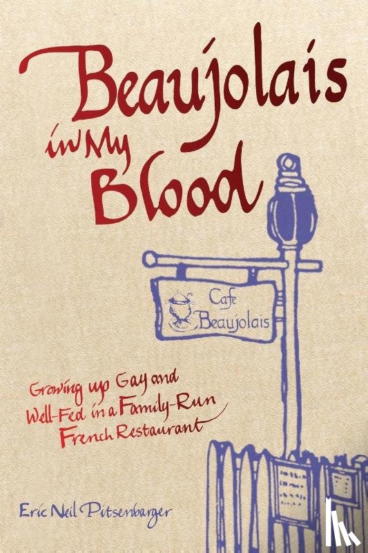 Pitsenbarger, Eric Neil - Beaujolais In My Blood