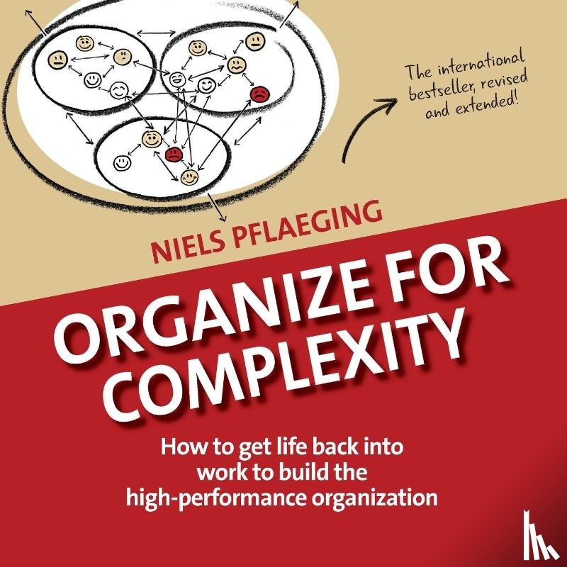 Pflaeging, Niels - Organize for Complexity