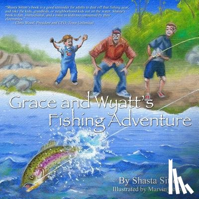 Sitton, Shasta - Grace and Wyatt's Fishing Adventure
