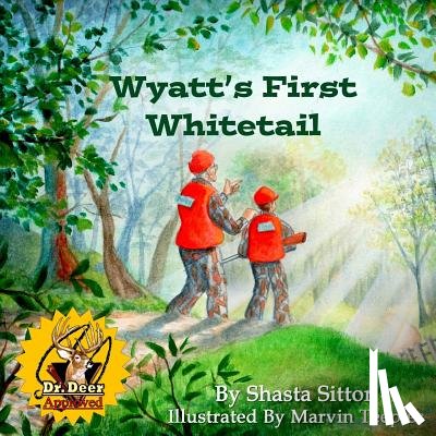 Sitton, Shasta - Wyatt's First Whitetail