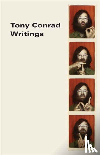  - Tony Conrad: Writings