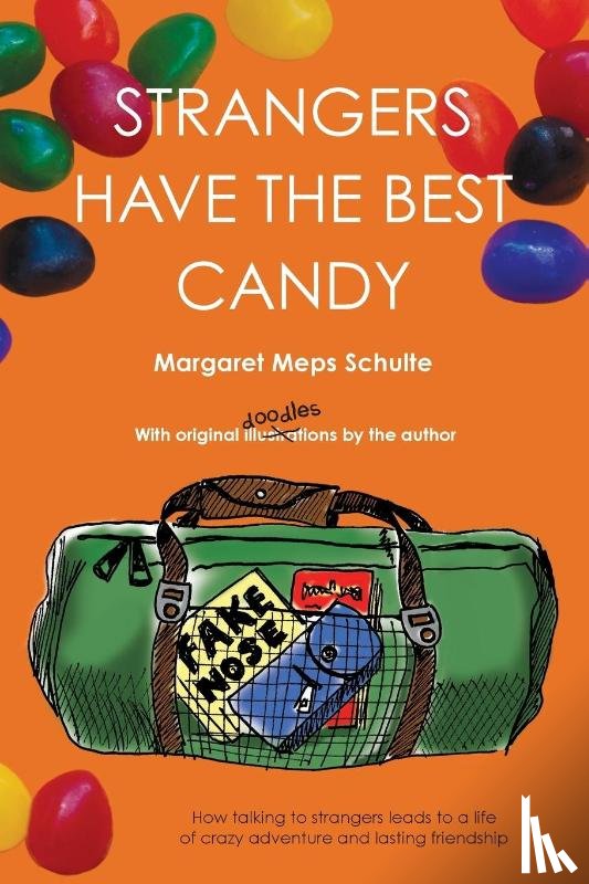 Schulte, Margaret Meps - Strangers Have the Best Candy