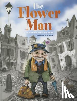 Ludy, Mark - The Flower Man: A Wordless Picture Book