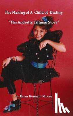 Moore, Brian - The Making of a Child of Destiny