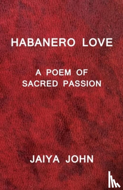 John, Jaiya - Habanero Love